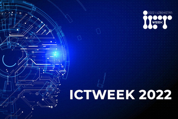 Meta, Plug and Play, Nokia, ZTE, Huawei, Innotech, Yandex, Astana hub примут участие в «ICTWEEK Uzbekistan – 2022»