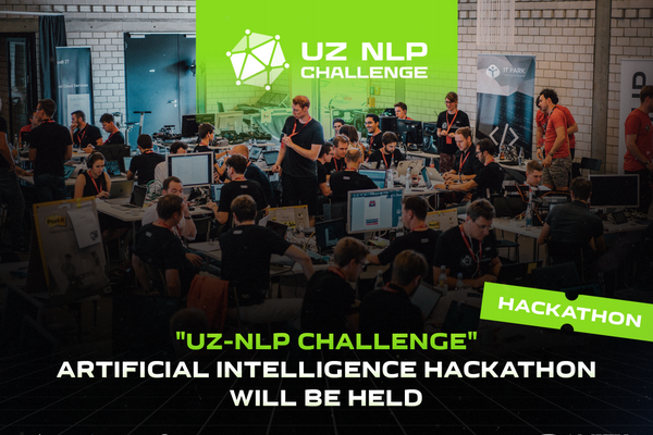В столице состоится хакатон по искусственному интеллекту «Uz-NLP Challenge»
