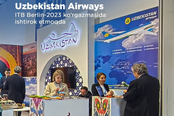 Uzbekistan Airways participates in the International Tourism Exhibition "ITB Berlin-2023"