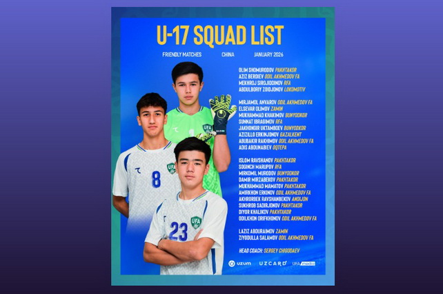 Uzbekistan U-17 National Team to Play Matches Against China