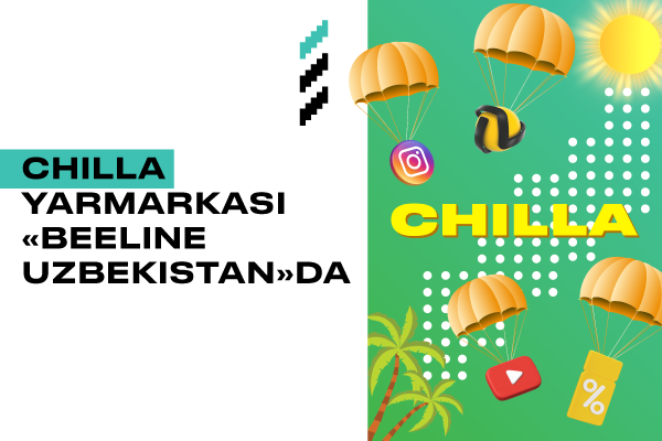 Еще больше интернета, бонусов и минут общения с «ЧИЛЛЯ-ярмаркой» от Beeline Uzbekistan