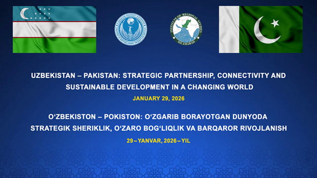 Uzbekistan and Pakistan Expert Circles to Discuss Practical Steps for Advancing Strategic Partnership