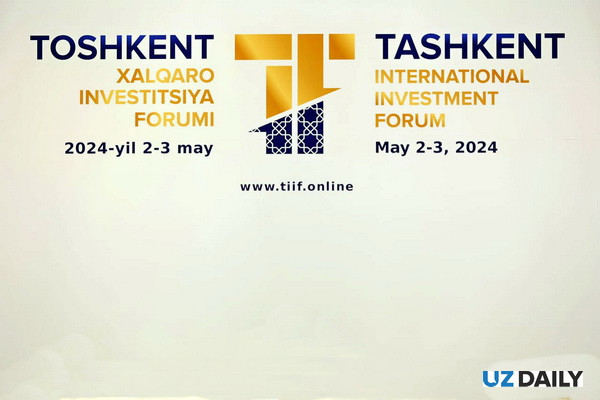 Agreements worth US$26.6 billion were signed within Tashkent International Investment Forum